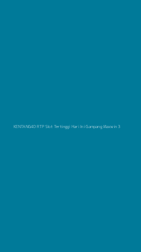 Tampilan Antarmuka Aplikasi Kentang4d Rtp Slot Tertinggi Hari Ini Gampang Maxwin - 3