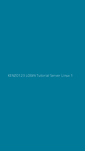 Tampilan Antarmuka Aplikasi Kenzo123 Login Tutorial Server Linux - 1