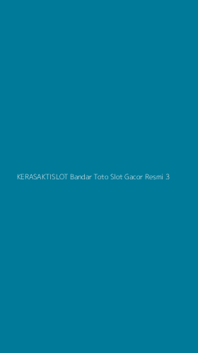 Tampilan Antarmuka Aplikasi Kerasaktislot Bandar Toto Slot Gacor Resmi - 3