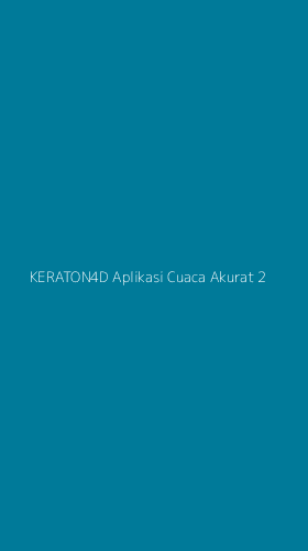 Tampilan Antarmuka Aplikasi Keraton4d Aplikasi Cuaca Akurat - 2