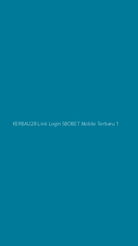 Tampilan Antarmuka Aplikasi Kerbau28 Link Login Sbobet Mobile Terbaru - 1