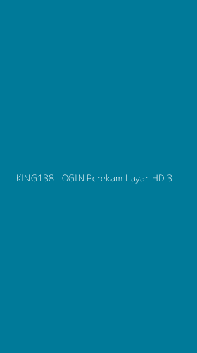 Tampilan Antarmuka Aplikasi King138 Login Perekam Layar Hd - 3