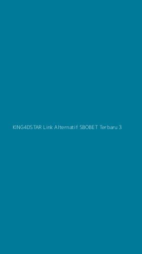 Tampilan Antarmuka Aplikasi King4dstar Link Alternatif Sbobet Terbaru - 3