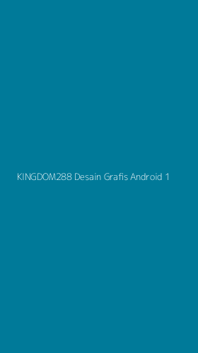 Tampilan Antarmuka Aplikasi Kingdom288 Desain Grafis Android - 1