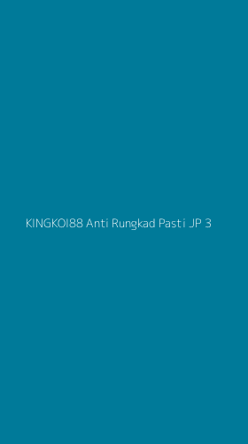 Tampilan Antarmuka Aplikasi Kingkoi88 Anti Rungkad Pasti Jp - 3