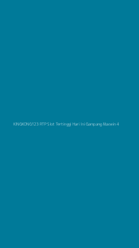 Tampilan Antarmuka Aplikasi Kingkong123 Rtp Slot Tertinggi Hari Ini Gampang Maxwin - 4