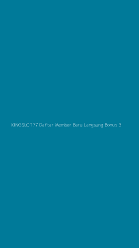 Tampilan Antarmuka Aplikasi Kingslot77 Daftar Member Baru Langsung Bonus - 3