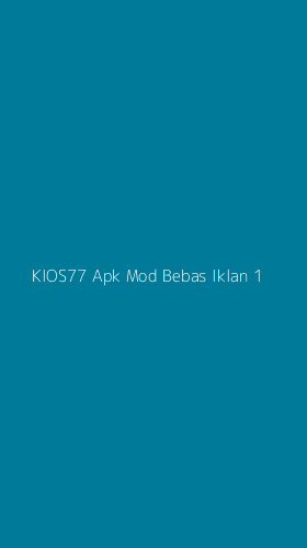 Tampilan Antarmuka Aplikasi Kios77 Apk Mod Bebas Iklan - 1