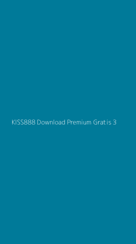 Tampilan Antarmuka Aplikasi Kiss888 Download Premium Gratis - 3