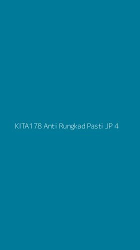 Tampilan Antarmuka Aplikasi Kita178 Anti Rungkad Pasti Jp - 4