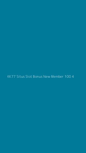 Tampilan Antarmuka Aplikasi Kk77 Situs Slot Bonus New Member 100 - 4
