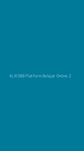 Tampilan Antarmuka Aplikasi Klik388 Platform Belajar Online - 2