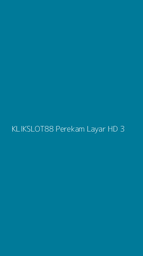 Tampilan Antarmuka Aplikasi Klikslot88 Perekam Layar Hd - 3