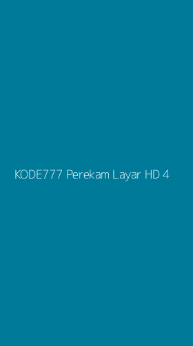 Tampilan Antarmuka Aplikasi Kode777 Perekam Layar Hd - 4