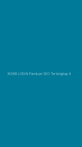 Tampilan Antarmuka Aplikasi Koi88 Login Panduan Seo Terlengkap - 4