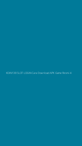 Tampilan Antarmuka Aplikasi Koin138 Slot Login Cara Download Apk Game Resmi - 4