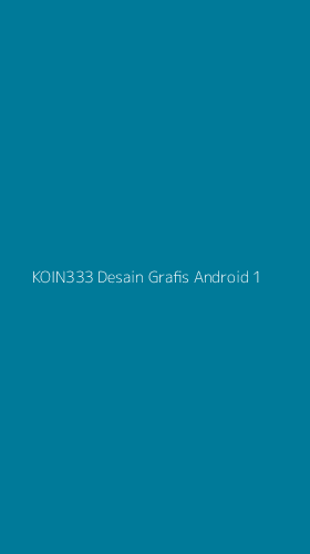 Tampilan Antarmuka Aplikasi Koin333 Desain Grafis Android - 1