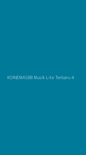 Tampilan Antarmuka Aplikasi Koinemas88 Musik Lite Terbaru - 4