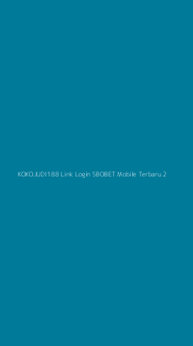 Tampilan Antarmuka Aplikasi Kokojudi188 Link Login Sbobet Mobile Terbaru - 2