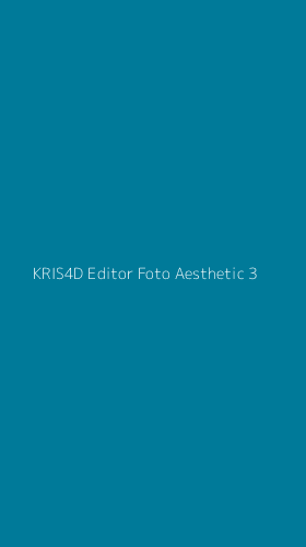 Tampilan Antarmuka Aplikasi Kris4d Editor Foto Aesthetic - 3