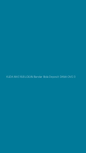 Tampilan Antarmuka Aplikasi Kuda Mas168 Login Bandar Bola Deposit Dana Ovo - 3