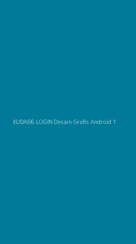 Tampilan Antarmuka Aplikasi Kuda66 Login Desain Grafis Android - 1