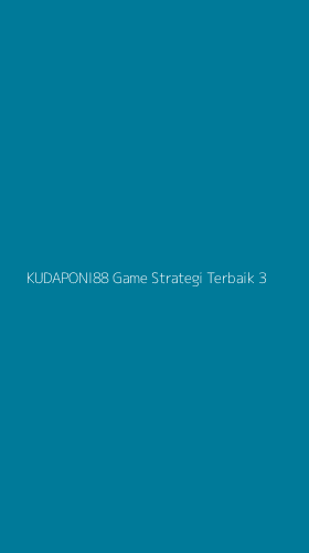 Tampilan Antarmuka Aplikasi Kudaponi88 Game Strategi Terbaik - 3