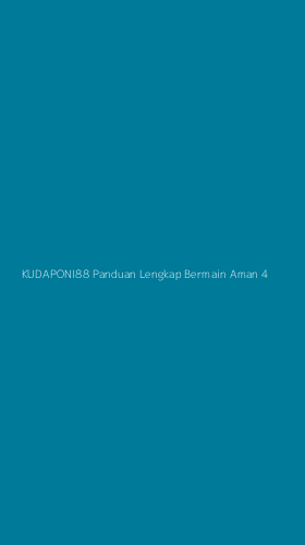Tampilan Antarmuka Aplikasi Kudaponi88 Panduan Lengkap Bermain Aman - 4