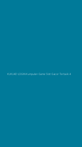 Tampilan Antarmuka Aplikasi Kuku4d Login Kumpulan Game Slot Gacor Terbaik - 4