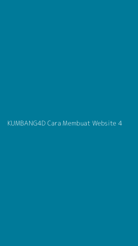 Tampilan Antarmuka Aplikasi Kumbang4d Cara Membuat Website - 4