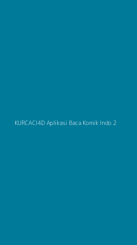 Tampilan Antarmuka Aplikasi Kurcaci4d Aplikasi Baca Komik Indo - 2