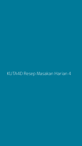 Tampilan Antarmuka Aplikasi Kuta4d Resep Masakan Harian - 4