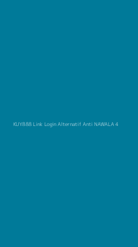 Tampilan Antarmuka Aplikasi Kuy888 Link Login Alternatif Anti Nawala - 4