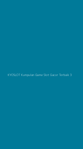 Tampilan Antarmuka Aplikasi Kyoslot Kumpulan Game Slot Gacor Terbaik - 3