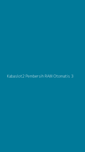 Tampilan Antarmuka Aplikasi Kabaslot2 Pembersih Ram Otomatis - 3