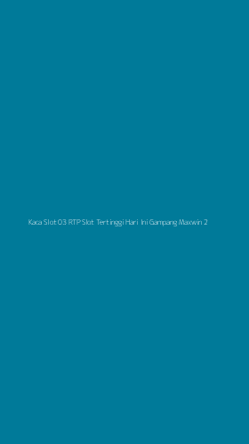Tampilan Antarmuka Aplikasi Kaca Slot 03 Rtp Slot Tertinggi Hari Ini Gampang Maxwin - 2