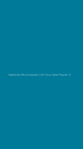 Tampilan Antarmuka Aplikasi Kadestoto Rtp Kumpulan Link Situs Game Populer - 4