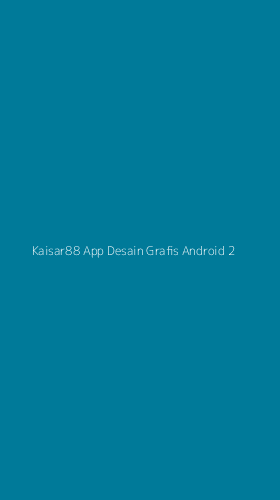 Tampilan Antarmuka Aplikasi Kaisar88 App Desain Grafis Android - 2