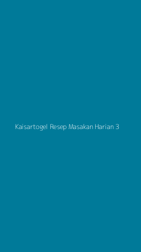 Tampilan Antarmuka Aplikasi Kaisartogel Resep Masakan Harian - 3