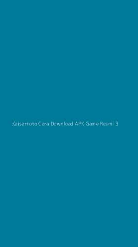Tampilan Antarmuka Aplikasi Kaisartoto Cara Download Apk Game Resmi - 3