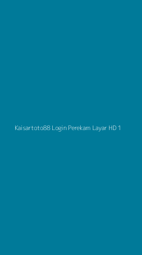 Tampilan Antarmuka Aplikasi Kaisartoto88 Login Perekam Layar Hd - 1