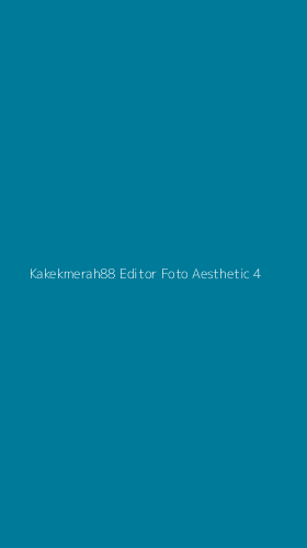 Tampilan Antarmuka Aplikasi Kakekmerah88 Editor Foto Aesthetic - 4