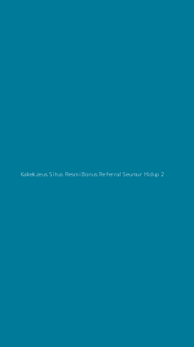 Tampilan Antarmuka Aplikasi Kakekzeus Situs Resmi Bonus Referral Seumur Hidup - 2