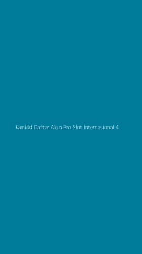 Tampilan Antarmuka Aplikasi Kami4d Daftar Akun Pro Slot Internasional - 4