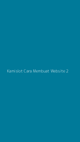 Tampilan Antarmuka Aplikasi Kamislot Cara Membuat Website - 2