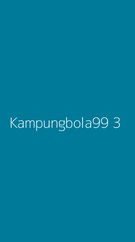 Tampilan Antarmuka Aplikasi Kampungbola99 - 3