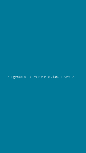 Tampilan Antarmuka Aplikasi Kangentoto Com Game Petualangan Seru - 2