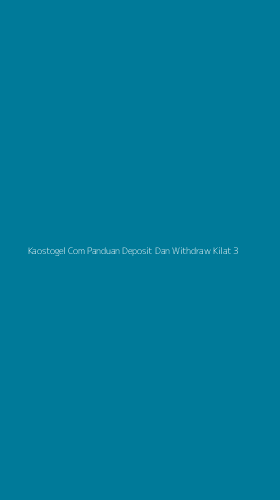 Tampilan Antarmuka Aplikasi Kaostogel Com Panduan Deposit Dan Withdraw Kilat - 3