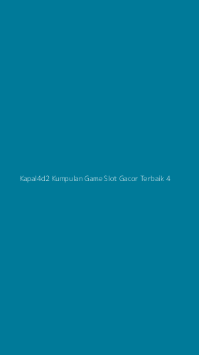 Tampilan Antarmuka Aplikasi Kapal4d2 Kumpulan Game Slot Gacor Terbaik - 4