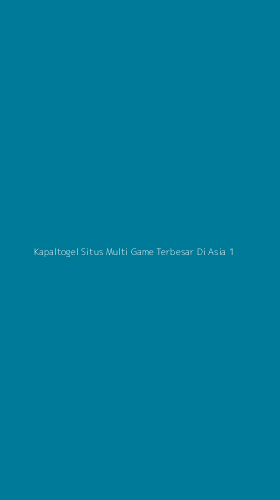 Tampilan Antarmuka Aplikasi Kapaltogel Situs Multi Game Terbesar Di Asia - 1